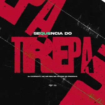 Sequência do Trepa by DJ Givenchy