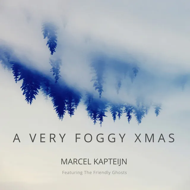 A Very Foggy Christmas (feat. The Friendly Ghosts)