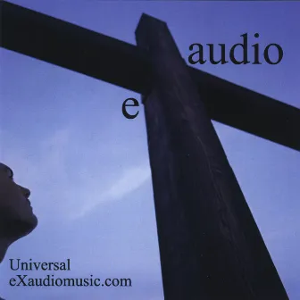 Universal by Exaudio