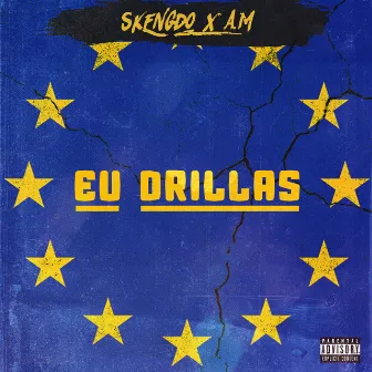 EU DRILLAS by Skengdo