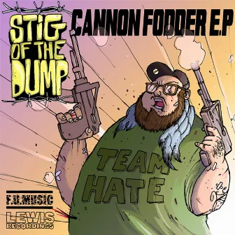 Cannon Fodder EP by Stig Of The Dump