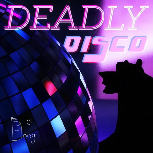 DEADLY DISCO