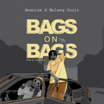 Bags on Bags by Maleeq Souls