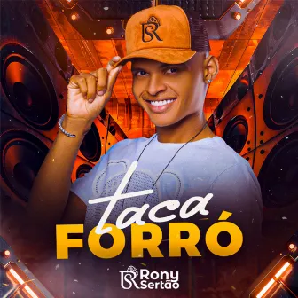 Taca Forró by Rony Sertão