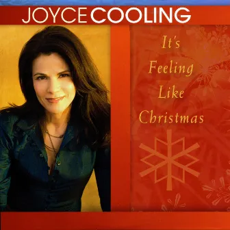 It's Feeling Like Christmas by Joyce Cooling