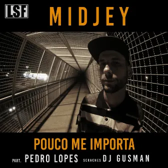 Pouco Me Importa by Midjey