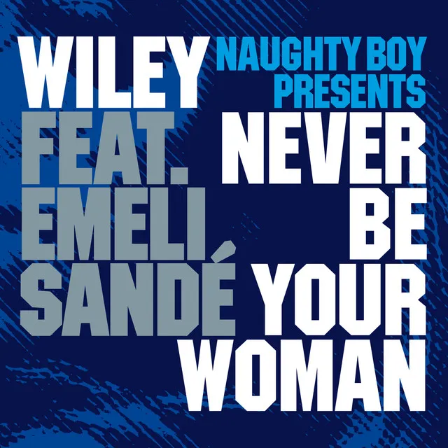 Never Be Your Woman - SHY FX Radio Edit