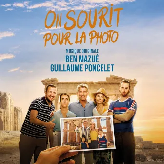 On sourit pour la photo (Bande originale du film) by Guillaume Poncelet