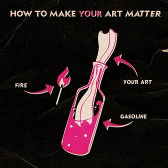 How to Make Your Art Matter by Godforbid