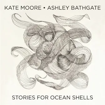 Kate Moore: Stories for Ocean Shells by Kate Moore