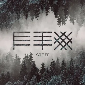 Creep by Fenix TX