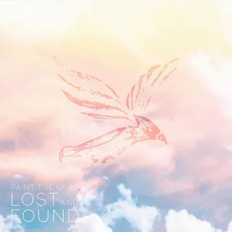 Lost and Found by Paint the Skies