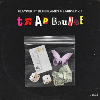 Trap Bounce by Flacker