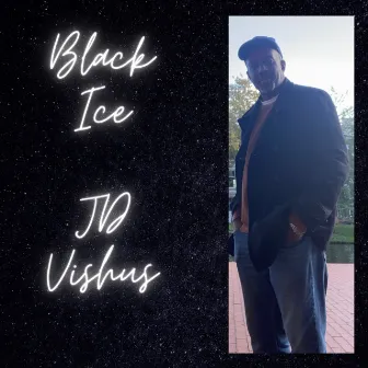 Black Ice by JD Vishus