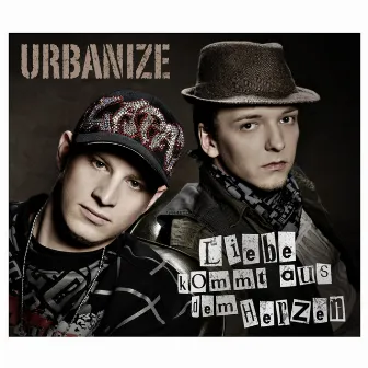 Liebe kommt aus dem Herzen by Urbanize