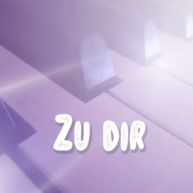 Zu dir - Piano Version