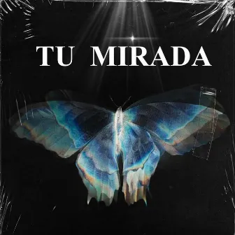 Tu Mirada by YoungBad