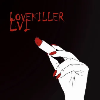 LOVEKILLER by LVI