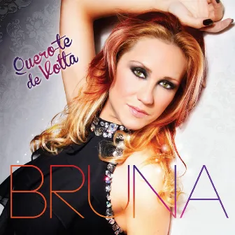 Quero-Te de Volta by bRUNA