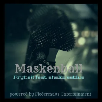 Maskenball by Fryheit