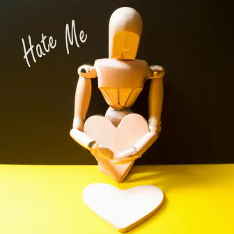 Hate Me by henry K