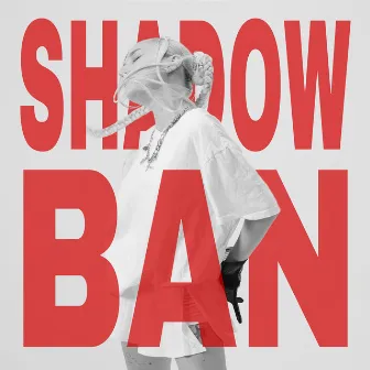 SHADOWBAN by Hi Hania