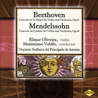 Beethoven / Mendelssohn: Violin Concertos by Orquesta Sinfónica del Principado de Asturias