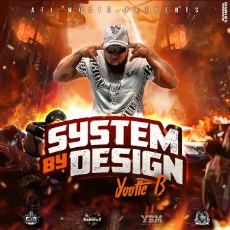 System By Design by Yootie B