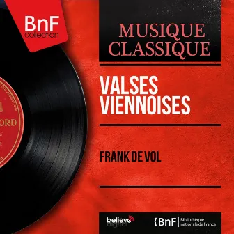 Valses viennoises - EP (Mono Version) by Frank De Vol