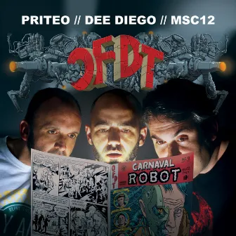 OFDT. Carnaval Robot by Dee Diego