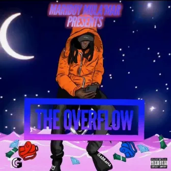 The Over Flow Ep by Mariboy Mula Mar