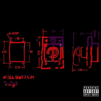 Killswitch by indigo