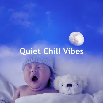 Quiet Chill Vibes by Chill Out con Duende