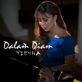 Dalam Diam by Tiesha