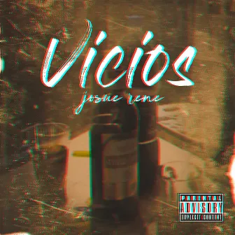 Vicios by Josue René