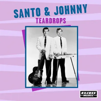 Teardrops by Santo & Johnny