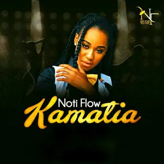 Kamatia by Noti Flow