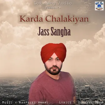 Karda Chalakiyan by Jass Sangha