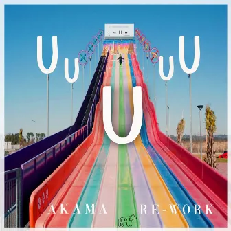 U (Re-Work) by Akama