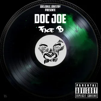 Face B by Doc Joe