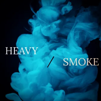 HEAVY SMOKE by RiLLA