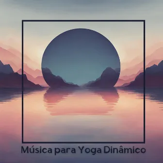 Música para Yoga Dinâmico: Cantos de Cura, Explorando a Essência da Música Reiki by Yoga Relaxamento