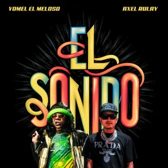 El Sonido by Axel Rulay