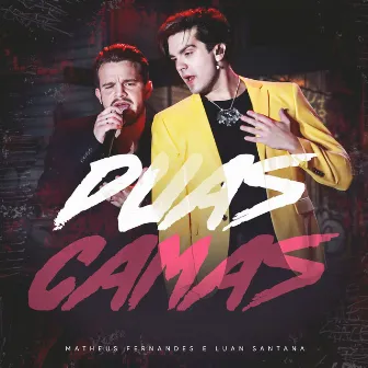 Duas Camas (Ao Vivo) by Matheus Fernandes