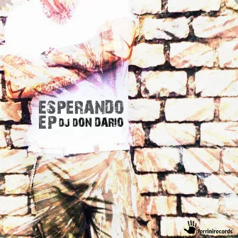 Esperando EP by Dj Don Dario