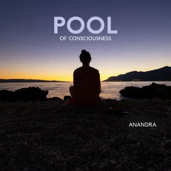 Pool of Consciousness: Echoes Through the Sophrology Spectrum by Anandra