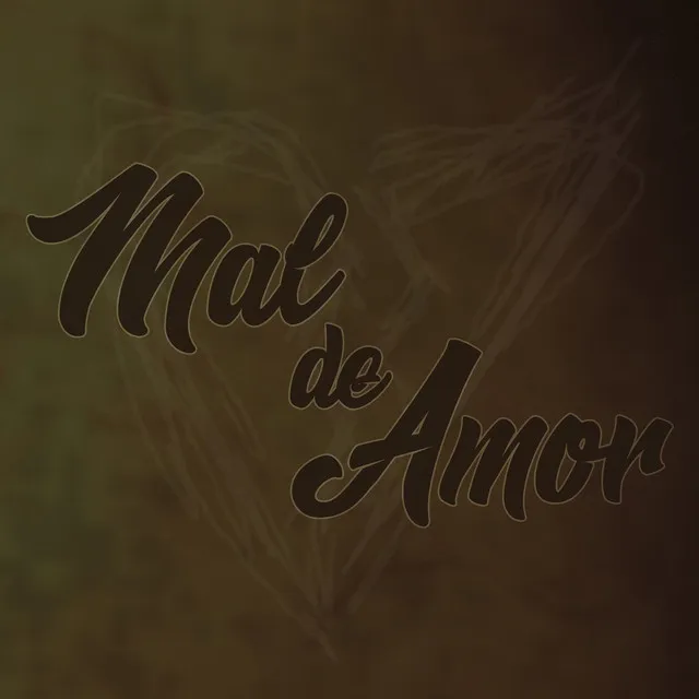 Mal de Amor