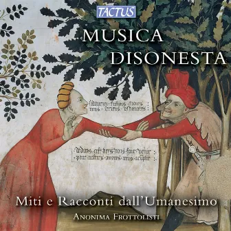 Indecent Music: Myths and Stories from Humanism by Anonima Frottolisti