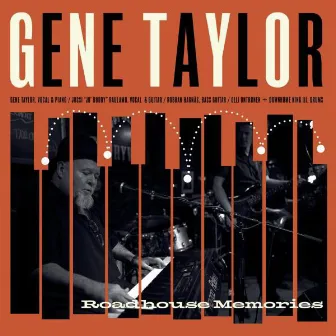 Roadhouse Memories by Gene Taylor