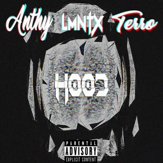 The Hood (feat. Terro) by Anthy